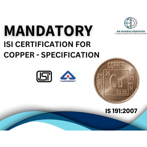 Mandatory BIS/ISI mark certification on copper specification