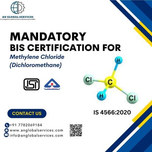 Mandatory BIS/ISI mark certification on Methylene chloride