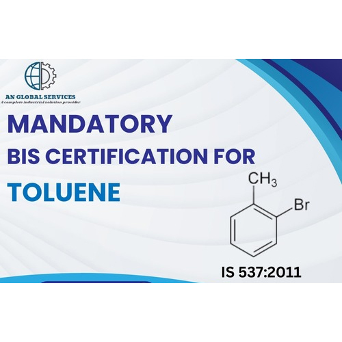 Mandatory BIS/ISI certification on Toulene
