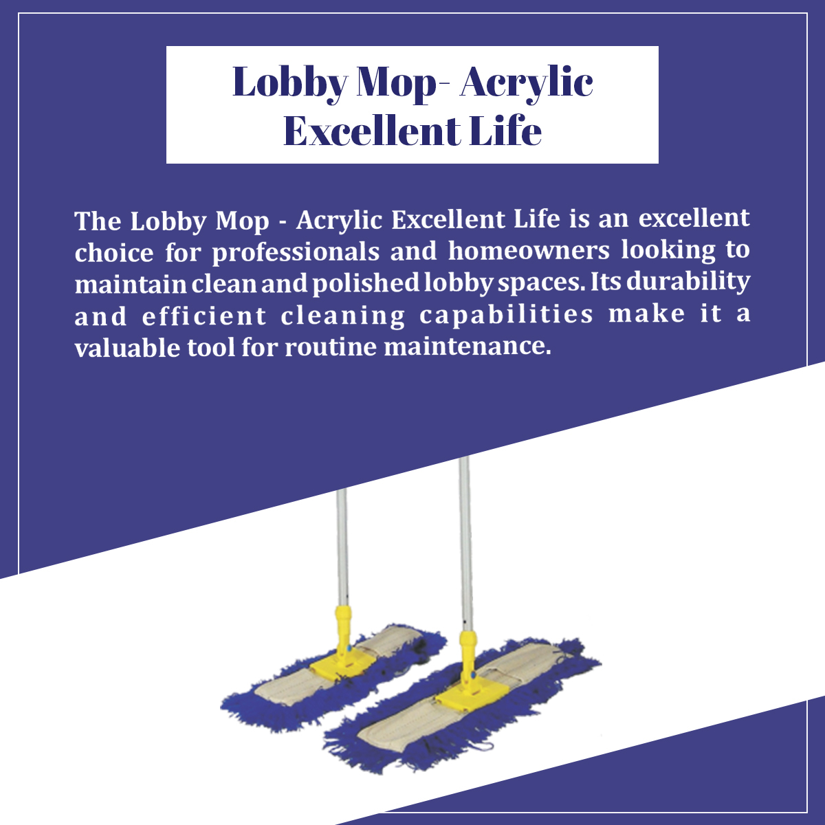 Lobby Mop-Acrylic