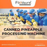 Canned Pineapple Processing Machine