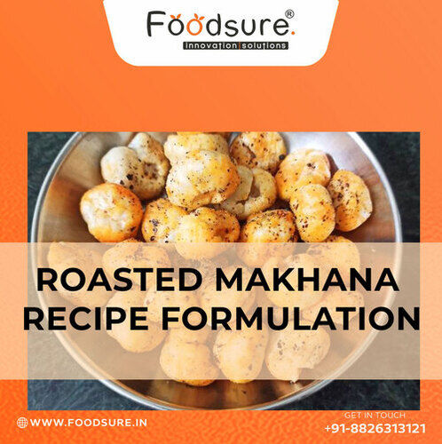 Roasted Flavoured Makhana Recipe Formulation