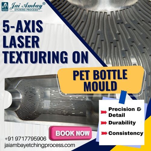 5 AXIS LASER TEXTURING SERVICES