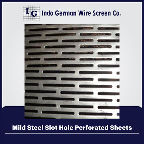 Mild Steel Slot Hole Perforated Sheets