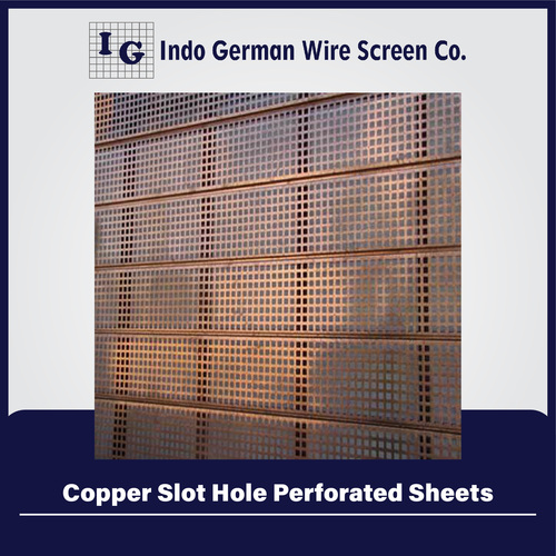 Copper Slot Hole Perforated Sheets