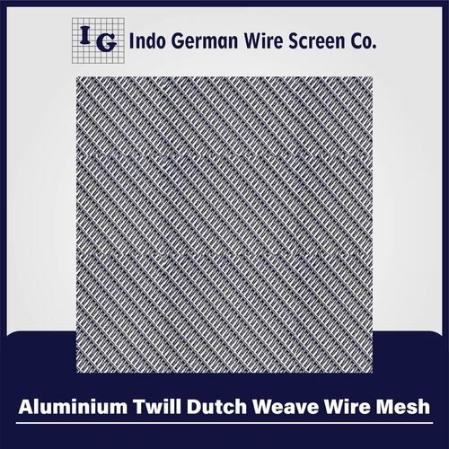 Aluminium Twill Dutch Weave Wire Mesh