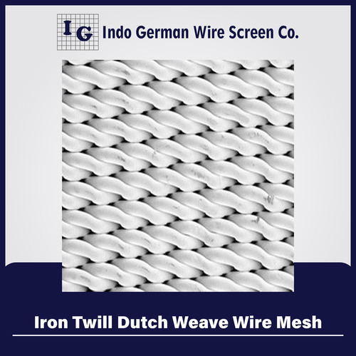 Iron Twill Dutch Weave Wire Mesh