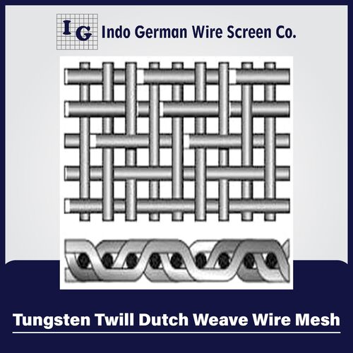 Tungsten Twill Dutch Weave Wire Mesh