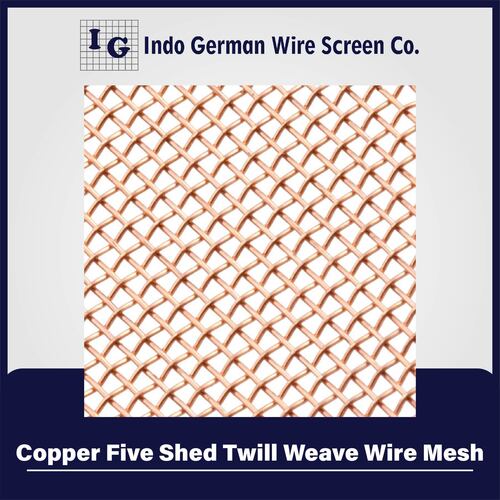 Copper Five Shed Twill Weave Wire Mesh