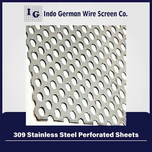 309 Stainless Steel Perforated Sheets