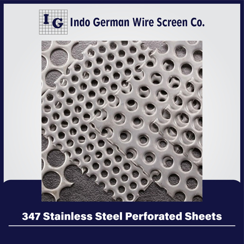 347 Stainless Steel Perforated Sheets