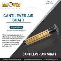 Cantilever Air Shaft