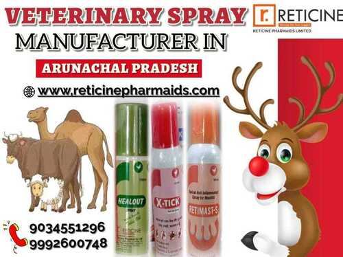 VETERINARY SPRAY MANUFACTURER IN ARUNACHAL PRADESH