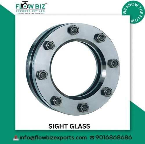 Industrial Pipeline Sight Glass Supplier Gujarat