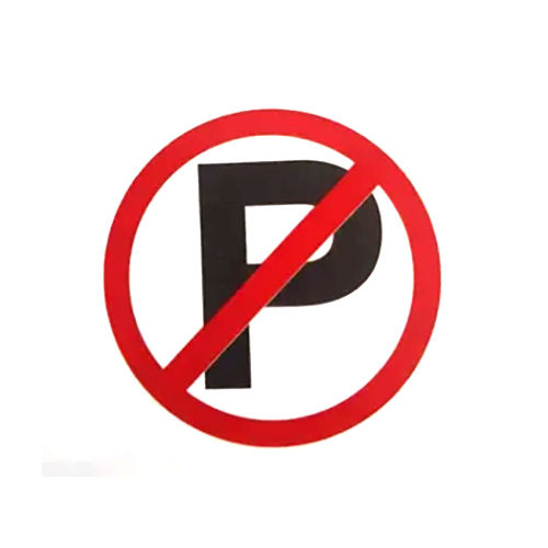 No Parking Sign Board Body Material: Plastic