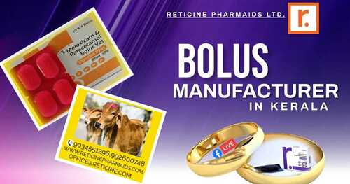 BOLUS MANUFACTURER IN KERALA