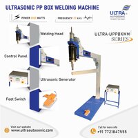 Ultrasonic PP Box Welding Machines
