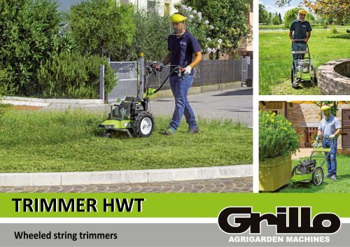 GRILLO HWT-700 SUPER TRAC