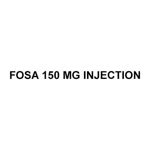 Fosa 150 mg Injection