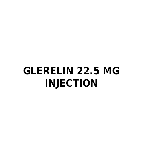 Glerelin 22.5 mg Injection