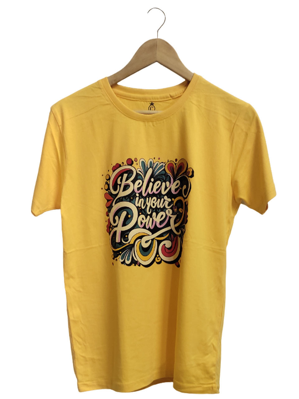 Ladies T-Shirts Believe In your Power.
