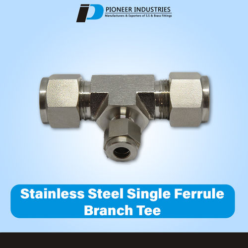 Stainless Steel single Ferrule Branch Tee