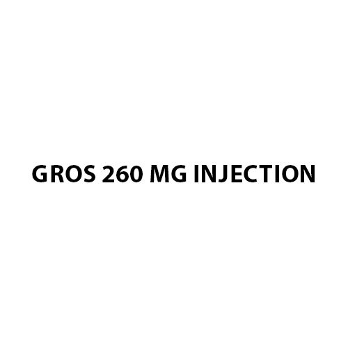 Gros 260 mg Injection