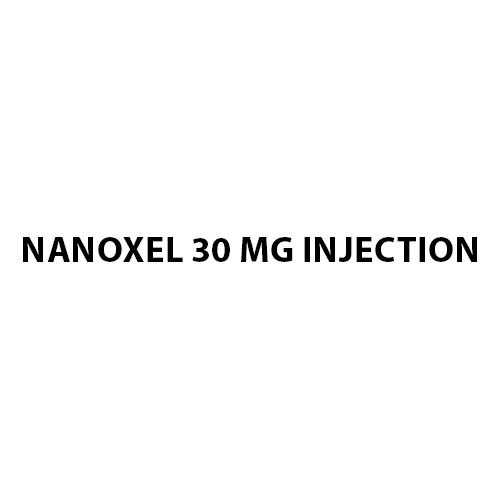Nanoxel 30 mg Injection