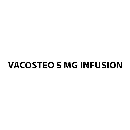 Vacosteo 5 mg Infusion