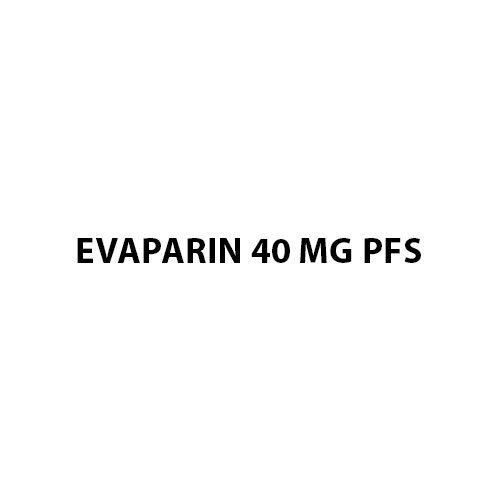 Evaparin 40 mg PFS