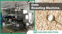 Oats Roasting Machine - Capacity: 50 To 1