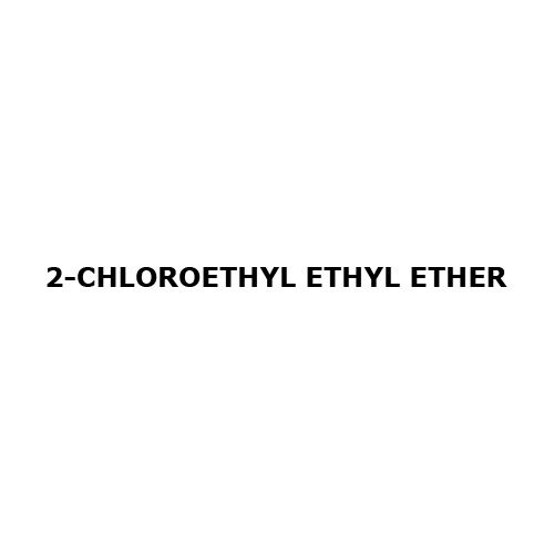 2-Chloroethyl ethylEther