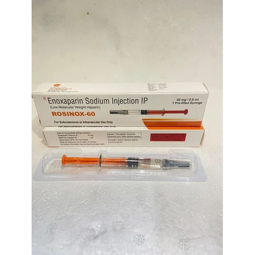 Enoxaparin Sodium Injection Ip Recommended For: Used To Treat And Prevent Blood Clot Formation In The Body