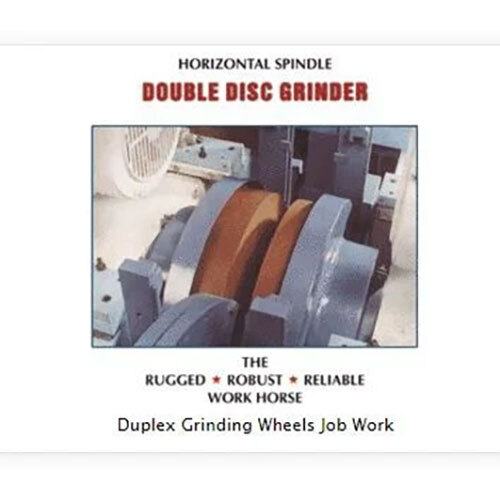 Duplex Grinding Wheels Job Work