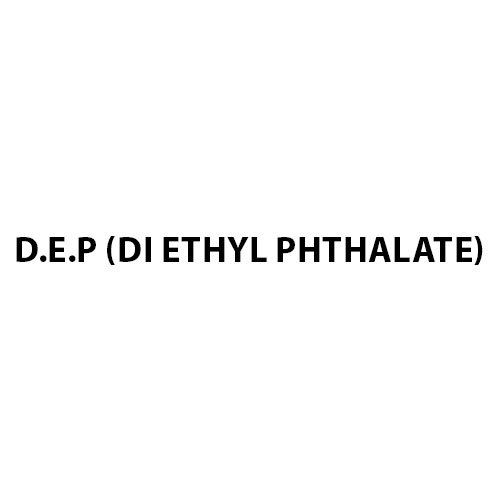 D.E.P (DI ETHYL PHTHALATE)