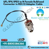 Ufl/ipx/ipex To N Female Bulkhead Connector In Rg1.13 Adapter Cable - Length: As Per The Requirement  Meter (m)