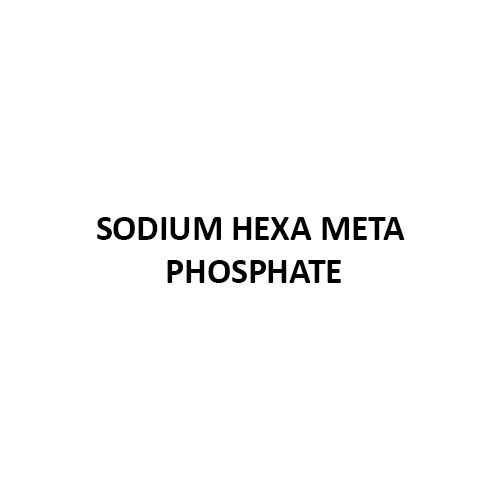 Sodium Hexa Meta Phosphate - Application: Commercial