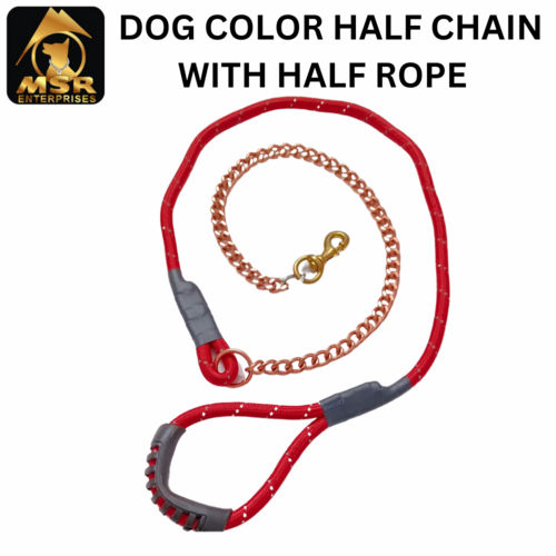 DOG COLOR HALF LEAD CHAIN / BRASS HOOK WITH HALF ROPE (PP)