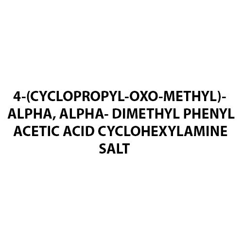 4-(Cyclopropyl-Oxo-Methyl)-Alpha, Alpha- Dimethyl Phenyl Acetic Acid Cyclohexylamine Salt - Application: Industrial