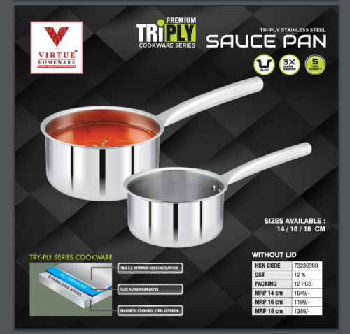TRI PLY SAUCE PAN VIRTUE HOMEWARE STAINLESS STEEL