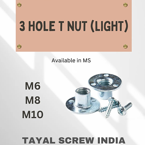 3 Hole T Nut Light