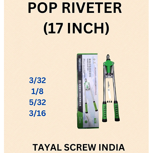 Pop Riveter 17 inch