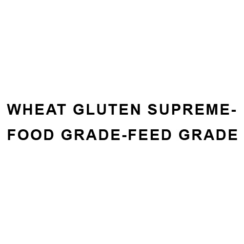 Wheat Gluten Supreme-Food Grade-Feed Grade