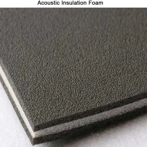 Acoustic Insulation Foam - Application: Noise Barriers