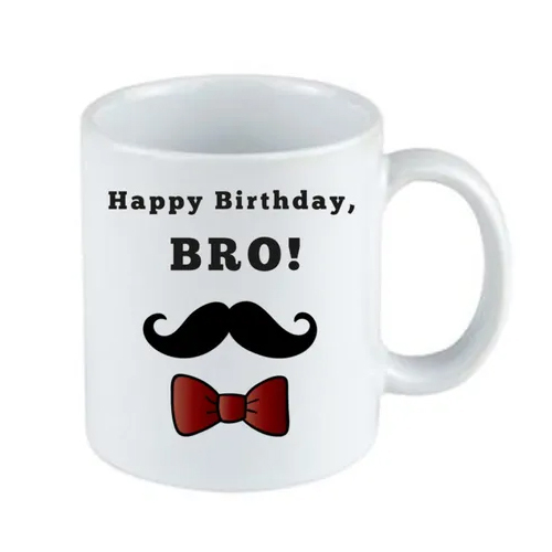 Happy Birthday Bro Sublimation Coffee Mug