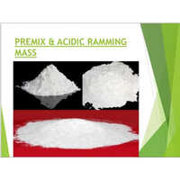 Premix & Acidic Ramming Mass
