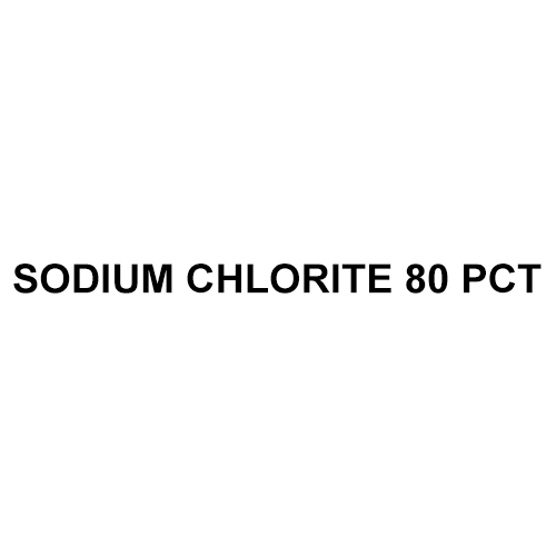 Sodium Chlorite 80 Pct