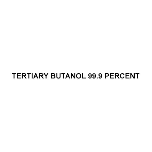 99.9 Percent Tertiary Butanol