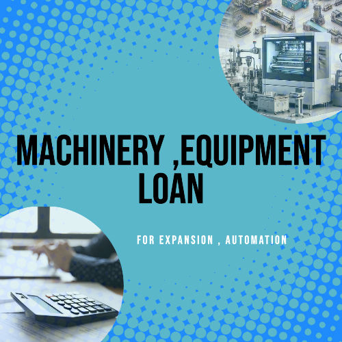 Machinery Equipment Loan