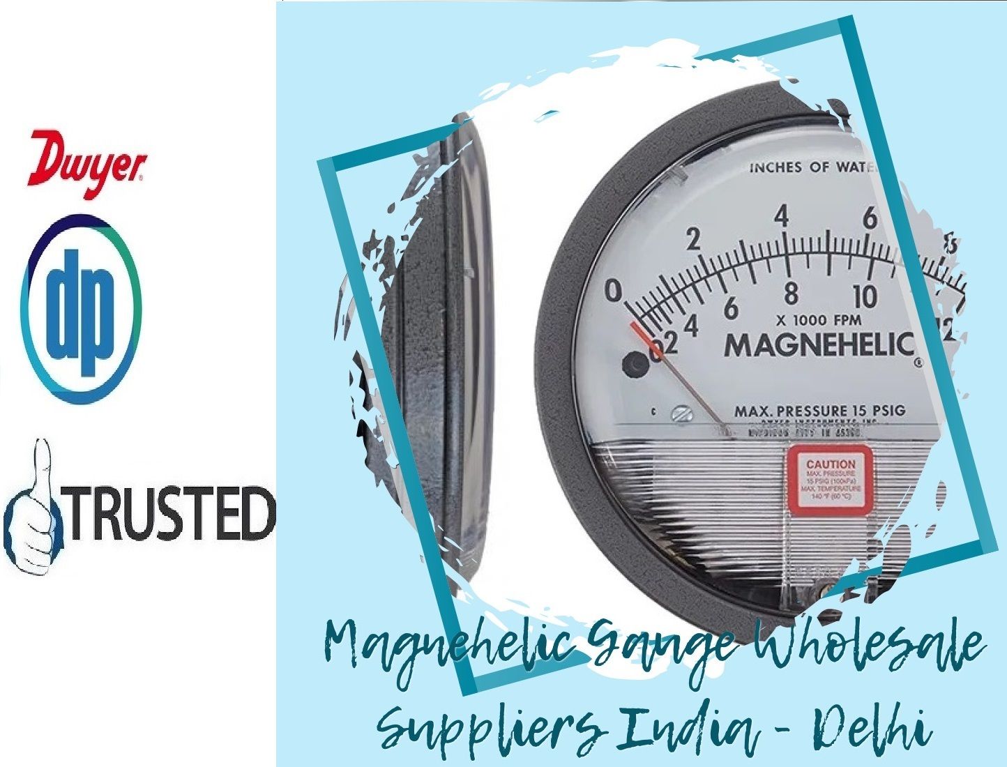 DWYER 2005D Magnehelic Differential Pressure Gauge From Ambuja Cement Foundation - SEDI Jaitaran (RAJASTHAN)